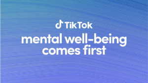 Sănătatea mintală este pe primul loc pentru TikTok