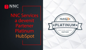 NNC Services devine Partener Platinum HubSpot și își consolidează poziția în topul agențiilor de marketing din Europa de Est